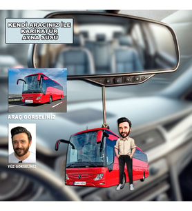 Kendi Aracınızla Kişiye Özel Karikatür Ayna Süsü, Otobüs Ayna Süsü