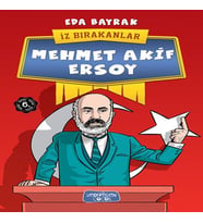 Mehmet Akif Ersoy - İz Bırakanlar