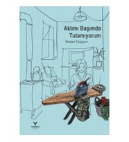 Aklımı Başımda Tutamıyorum