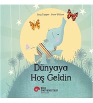 Dünyaya Hoş Geldin