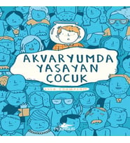 Akvaryumda Yaşayan Çocuk