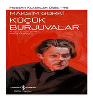 Küçük Burjuvalar - Modern Klasikler Dizisi