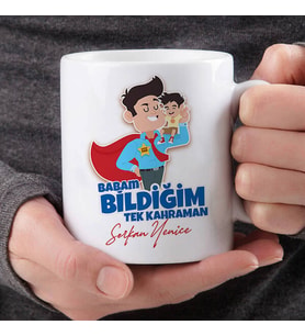 Kişiye Özel Bildiğim Tek Kahraman Babam Kupa Bardak