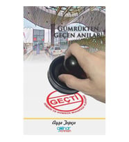 Gümrükten Geçen Anılar