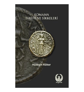 Komama Tarihi ve Sikkeleri