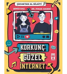 Korkunç Güzel İnternet - Çocuktan Al Bilgiyi