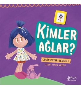 Kimler Ağlar