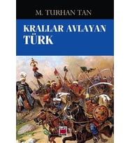 Krallar Avlayan Türk