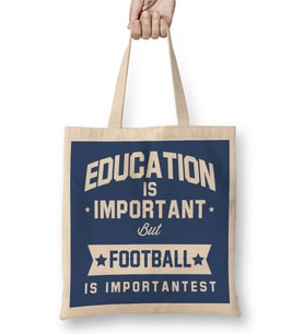 Education Is Important But Football Is Importantest Bez Çanta Uzun Saplı