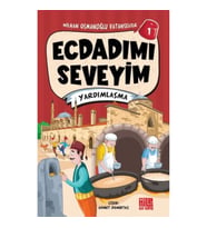 Ecdadımı Seveyim 1 - Yardımlaşma