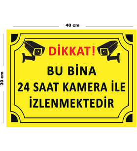 Metal Dikkat Bu Bina 24 Saat Kamera İle İzlenmektedir 30 cm x 40 cm A3 Büyüklüğünde Uyarı Levhası