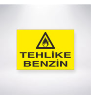 Tehlike Benzin 21x28 Arkası Yapışkanlı Levha