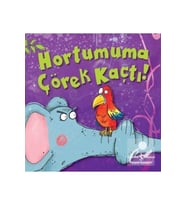Hortumuma Çörek Kaçtı!
