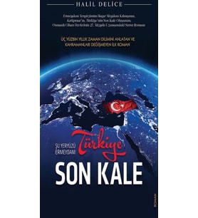 Türkiye Son Kale - Şu Yeryüzü Ermeydanı