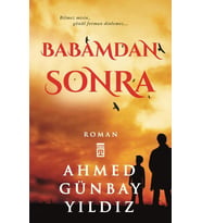 BABAMDAN SONRA - AHMED GÜNBAY YILDIZ - TİMAŞ YAYINLARI