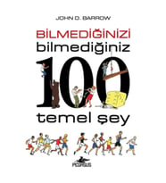 Bilmediğinizi Bilmediğiniz 100 Temel Şey