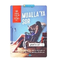 Mualla'ya Sor