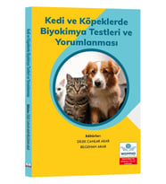 Kedi ve Köpeklerde Biyokimya Testleri ve Yorumlanması