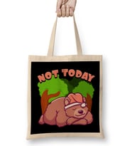 Nope Not Today Bear Cute Not Today Lazy Bear Sleepy Cub Napping Pun Bez Çanta Uzun Saplı