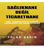 Sağlıkhane Değil Ticarethane