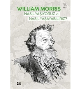 Nasıl Yaşıyoruz ve Nasıl Yaşayabiliriz?