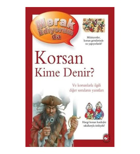 Korsan Kime Denir? -Merak Ediyorum da