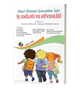 Okul Öncesi Çocuklar Için Iş Sağlığı ve Güvenliği