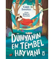 Dünyanın En Tembel Hayvanı – Caner Sarıoğlu (Timaş Çocuk)
