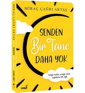 Senden Bir Tane Daha Yok - Miraç Çağrı Aktaş
