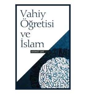 Vahiy Öğretisi ve İslam