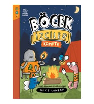 Böcek İzciler Kampta! Çizgi Romanla Doğa Keşfi