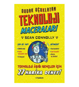 Dudak Uçuklatan Teknoloji Maceraları