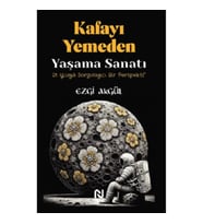 Kafayı Yemeden Yaşama Sanatı