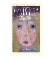SEFİLE (GÜNÜMÜZ TÜRKÇESİYLE) - TÜRK EDEBİYATI KLASİKLERİ 68
