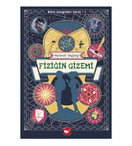 Bilim Gezginleri Serisi-1 Fiziğin Gizemi