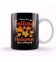 Cute & Funny Leaves Are Falling Autumn Is Calling Kupa Bardak Porselen