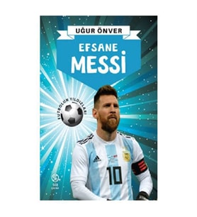 Efsane Messi Uğur Önver Sia Kitap