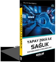 YAPAY ZEKA İLE SAĞLIK Sistemlerden Uygulamalara (Siyah - Beyaz)