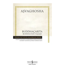 Buddhaçarita - Buddha'nın Yaşamı - Hasan Ali Yücel Klasikleri (Ciltli)