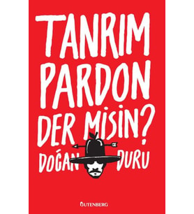 Tanrım Pardon Der Misin?