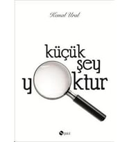 KÜÇÜK ŞEY YOKTUR - KEMAL URAL - ŞULE