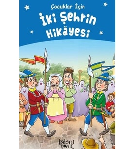 İki Şehrin Hikayesi - Çocuklar İçin