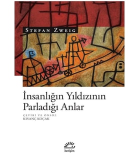 İnsanlığın Yıldızının Parladığı Anlar