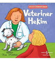Veteriner Hekim - Hayatı Öğreniyorum