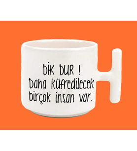 Dik Dur! Daha Küfredilecek birçok insan var T kulplu Latte Kupa Bardak