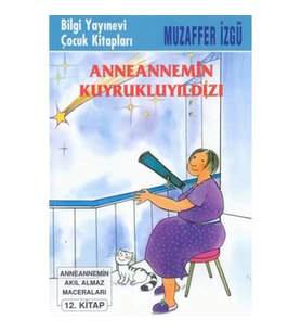 Anneannemin Kuyruklu Yıldızı
