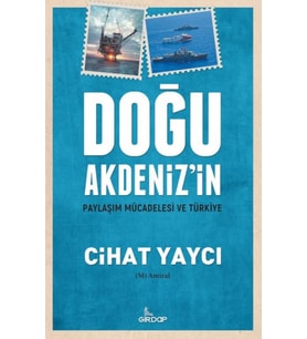 Doğu Akdeniz’in Paylaşım Mücadelesi Ve Türkiye
