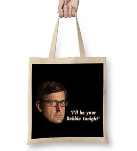 Louis Theroux Quote I'll Be Your Debbie Tonight Bez Çanta Uzun Saplı