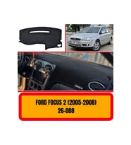 Ford Focus 2 2005-2008 Ön Gögüs / Panel / Torpido Korumasi / Kilifi / Halisi / Koruyucu / Örtüsü