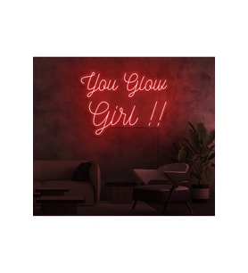 You Glow Girl!! Yazılı Neon Tabela